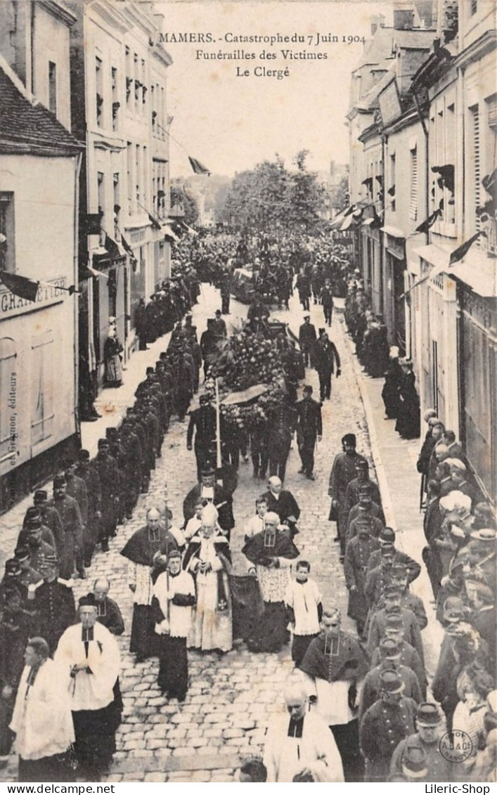 Catastrophe Du 7 Juin 1904 - Funérailles Des Victimes - Le Clergé - Gautier Et Grignon, éditeurs Cpa - Mamers