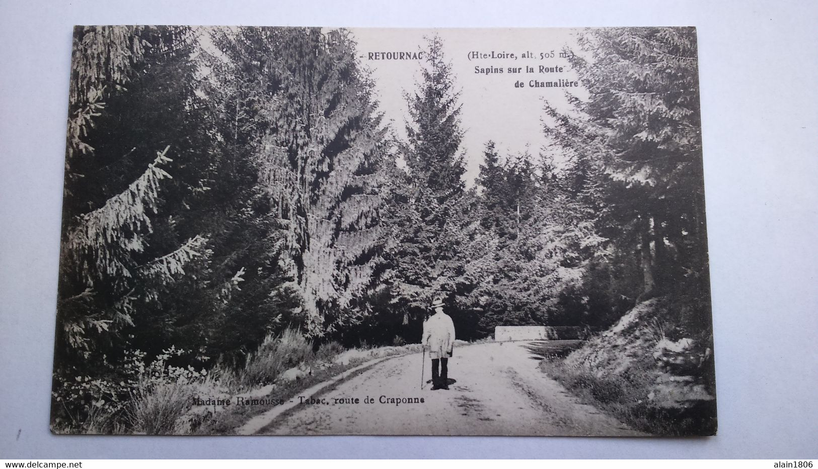 Carte Postale ( AB11) Ancienne Retournac , Route De Chamaliére  ( JE PRECISE PAIEMENT UNIQUEMENT PAR CHEQUE  ) - Retournac