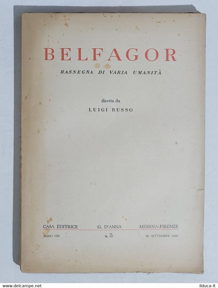 23095 Belfagor - Rass. Di Varia Umanità - Luigi Russo - A. VIII N° 5 1953 - Critica