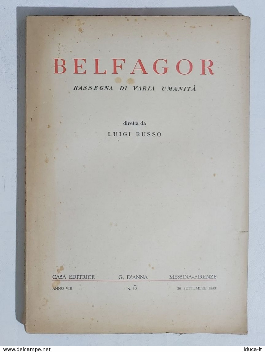 23095 Belfagor - Rass. Di Varia Umanità - Luigi Russo - A. VIII N° 5 1953 - Essays, Literaturkritik