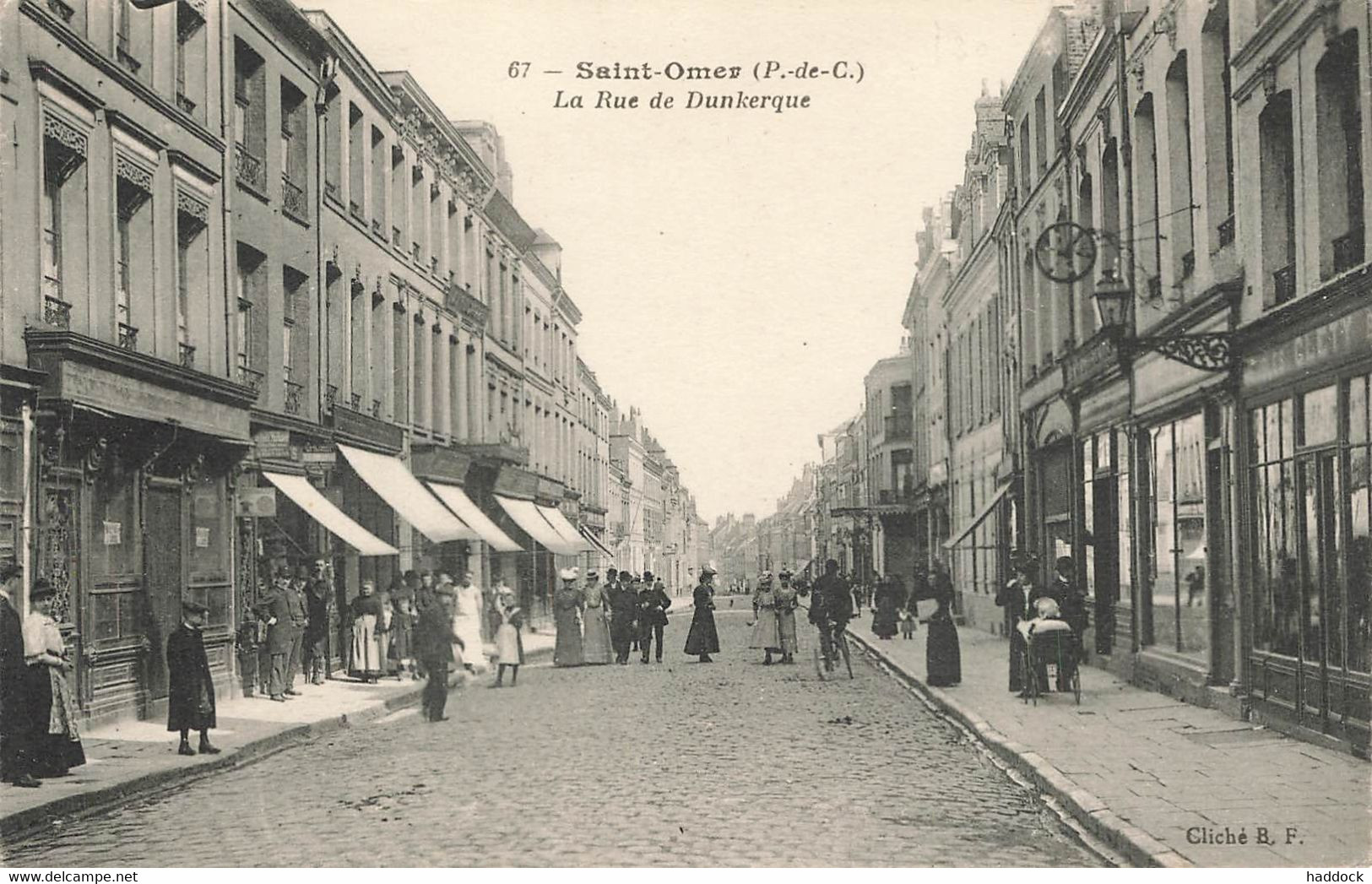 SAINT OMER : LA RUE DE DUNKERQUE - Saint Omer