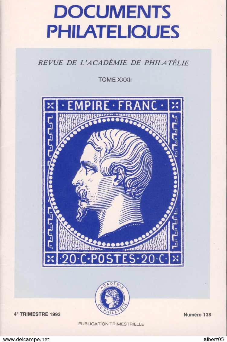 Revue De L'Académie De Philatélie - Documents Philatéliques N° 138 - Avec Sommaire - Philately And Postal History