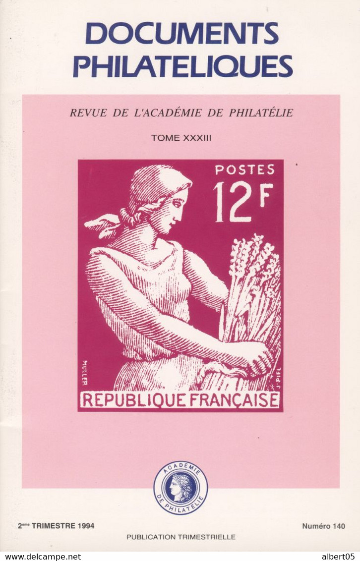 Revue De L'Académie De Philatélie - Documents Philatéliques N° 140 - Avec Sommaire - Philately And Postal History