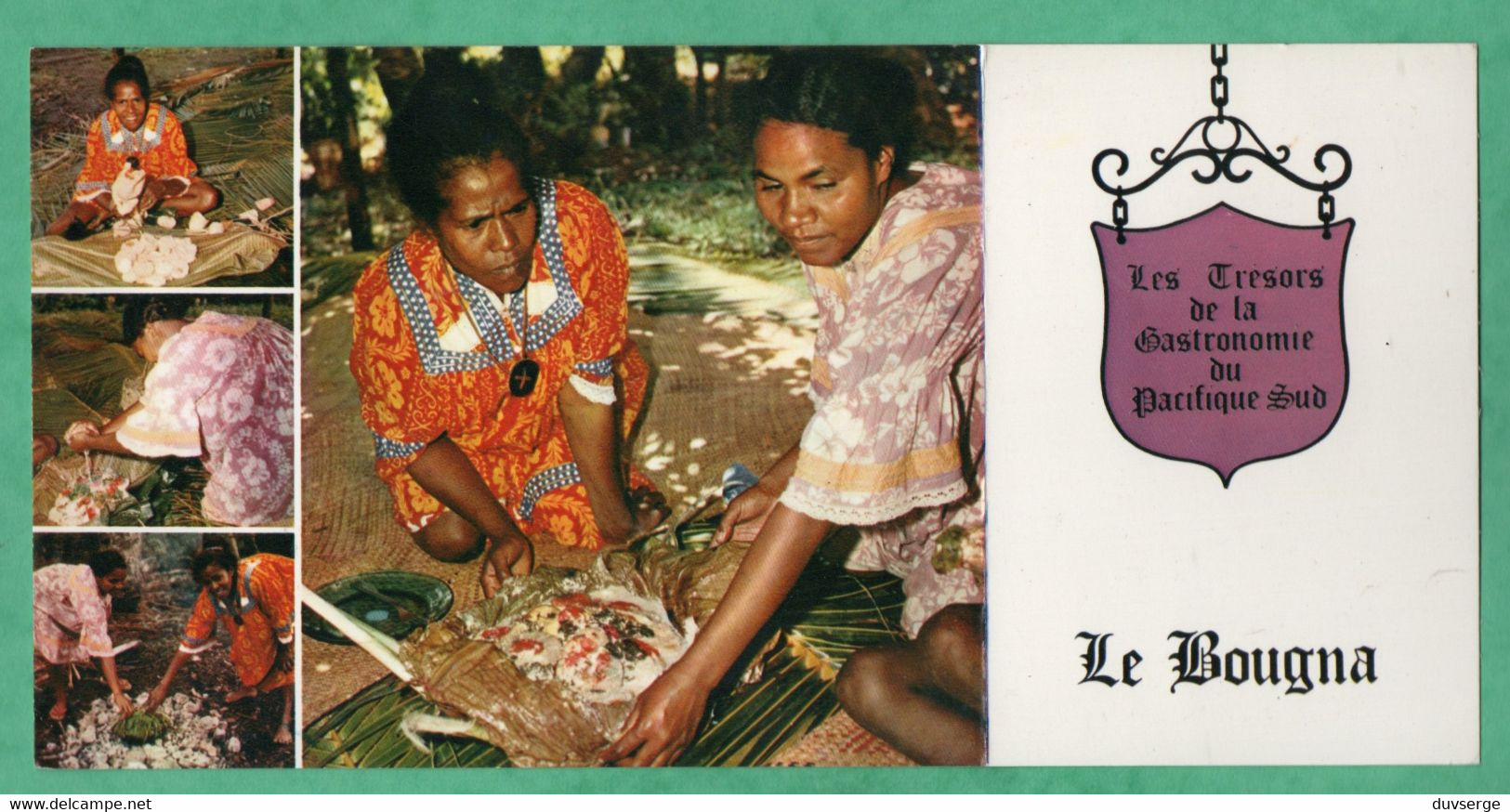 Oceanie Tahiti , Nouvelle Caledonie Recette  Du Bougna Carte Double 4 Scans - Recettes (cuisine)