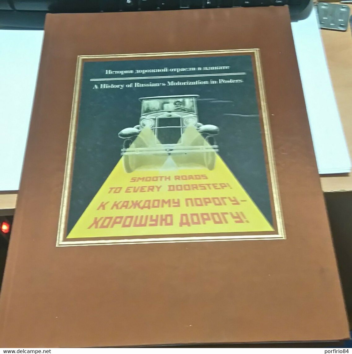 RARO LIBRO A HISTORY OF RUSSIAN'S MOTORIZATION IN POSTERS - 2006 - Geschichte, Philosophie, Geographie