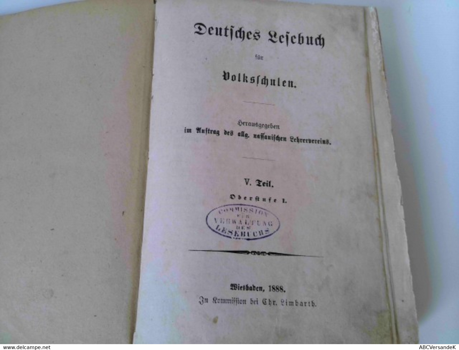 Deutsches Lesebuch Für Volksschulen. V. Teil - Oberstufe 1 Und VI. Teil - Oberstufe 2 (in 1 Buch) - School Books