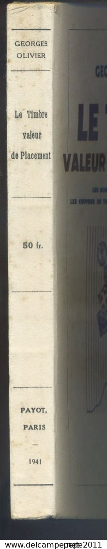 Georges OLIVIER 1941 - Le Timbre - Valeur De Placement - Autres & Non Classés