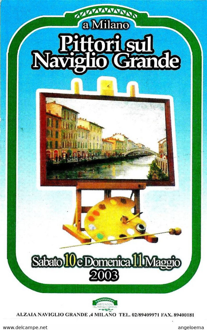 ITALIA ITALY - 2003 MILANO Cartolina Pubblicitaria Manifestazione Pittori Sul Naviglio Grande + Finto Francobollo - 249 - Manifestazioni