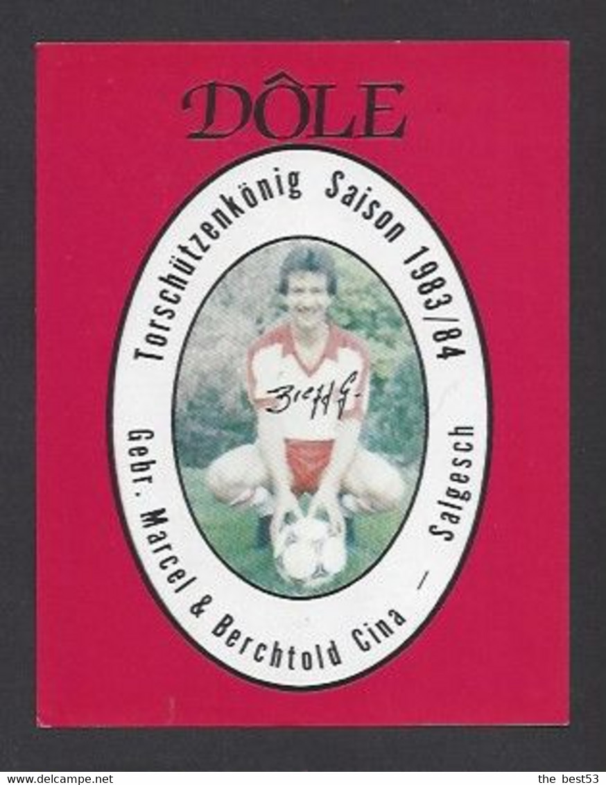 Etiquette De Vin Dôle   -  Torschüzenkönig  Salgesch   (suisse)  -  Saison 1983/1984 - Thème Foot - Calcio