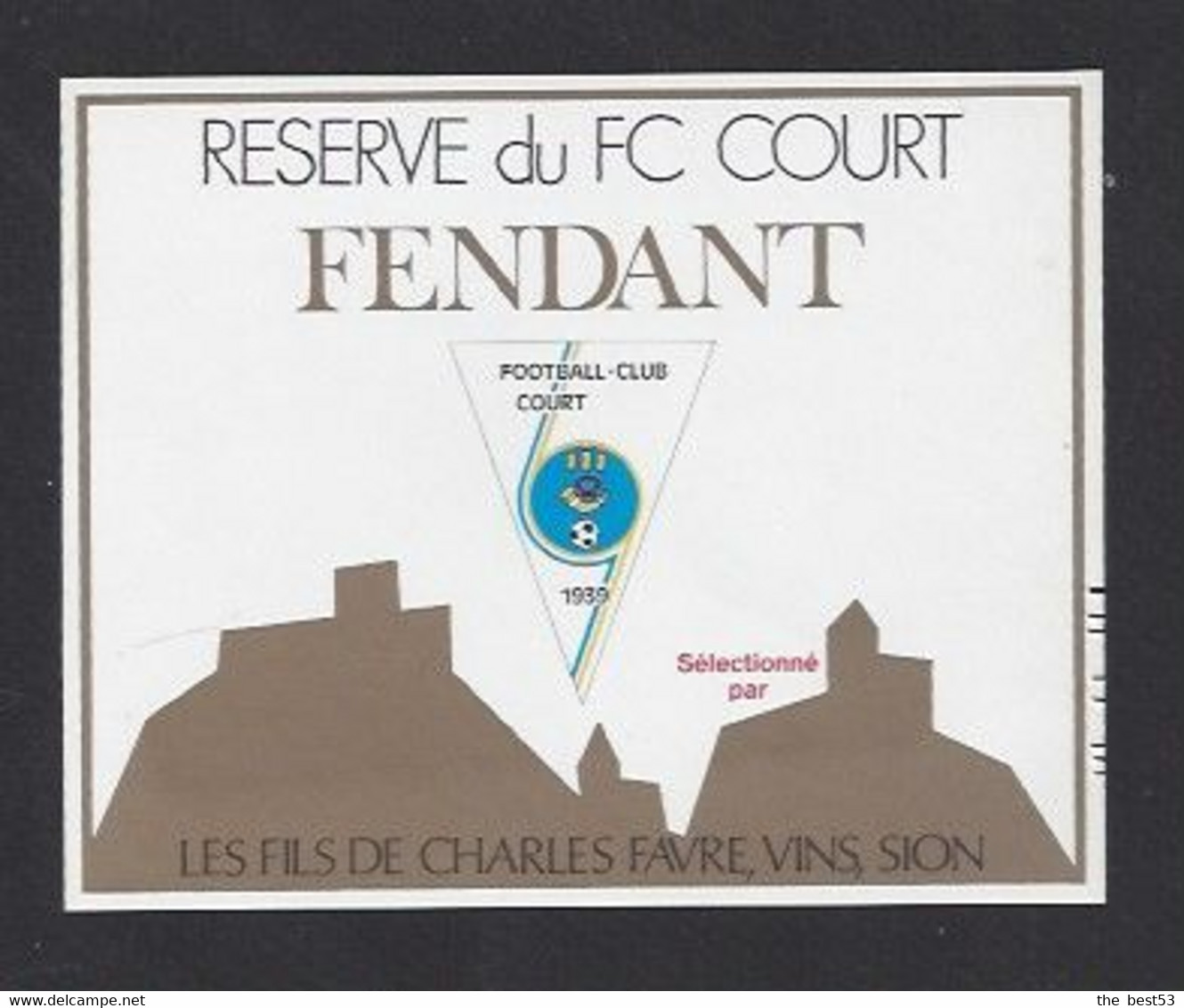 Etiquette De Vin Fendant  -  FC Court  (Suisse) -  Thème Foot - Football