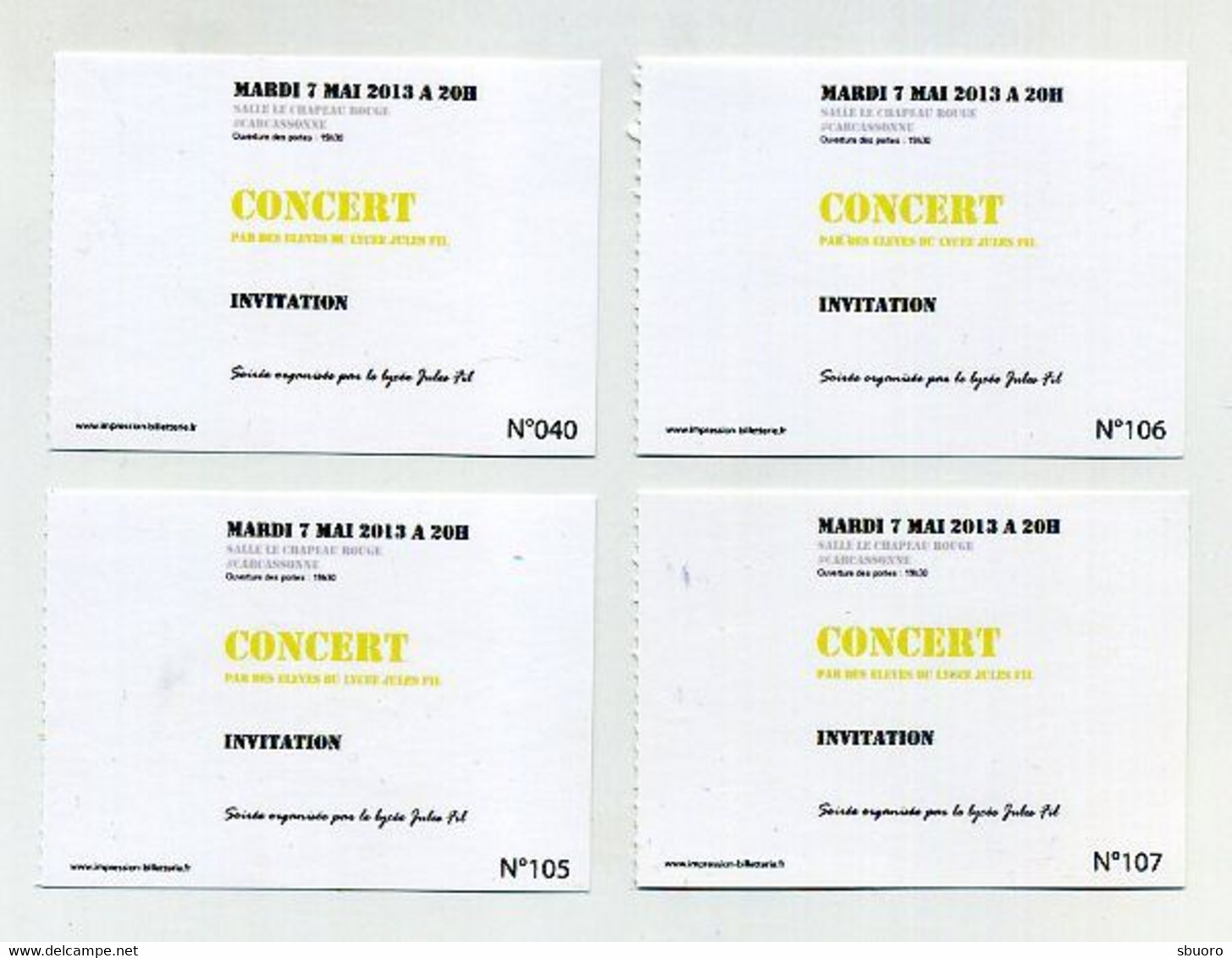 Lot De 4 Tickets Pour Le Concert Donné Au Chapeau Rouge Par Les élèves Du Lycée Jules Fil De Carcassonne Le 7 Mai 2013 - Concert Tickets