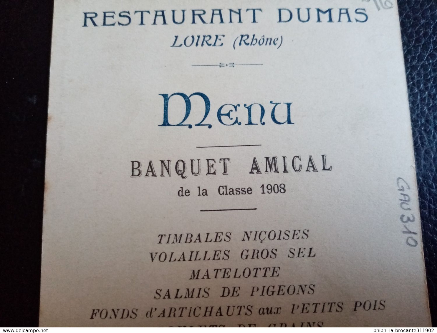 H6- RESTAURANT DUMAS (MENU DE LA CLASSE 1908)CARTE RARE - Loire Sur Rhone