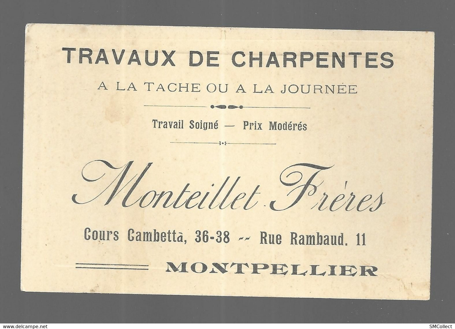 Montpellier. Carte De Visite. Travaux De Charpentes Monteillet Frères, Cours Gambetta / Rue Rambaud (13500) - Visiting Cards