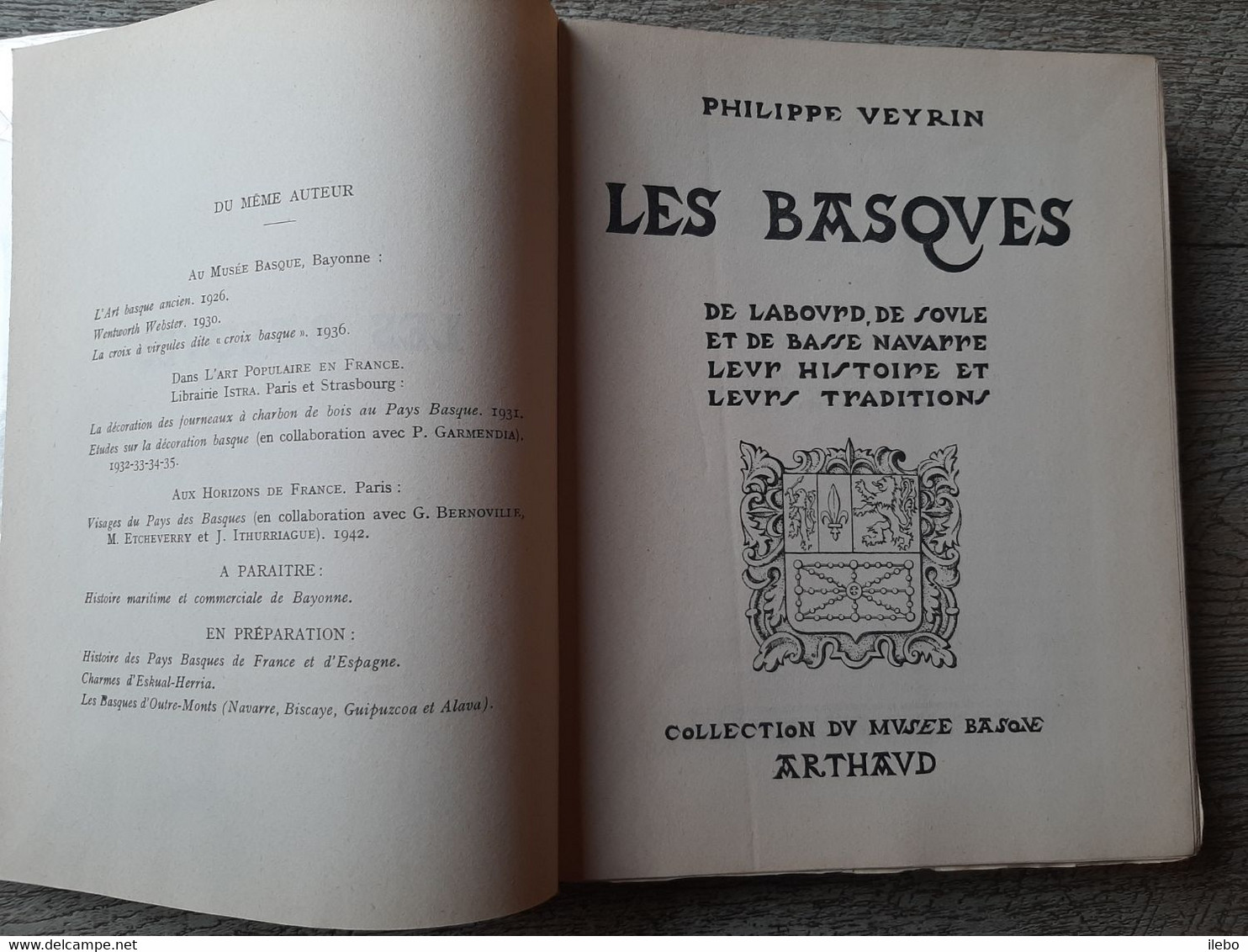 Les Basques De Labour Soule Basse Navarre Philippe Veyrin 1947 Arthaud Histoire Traditions - Baskenland