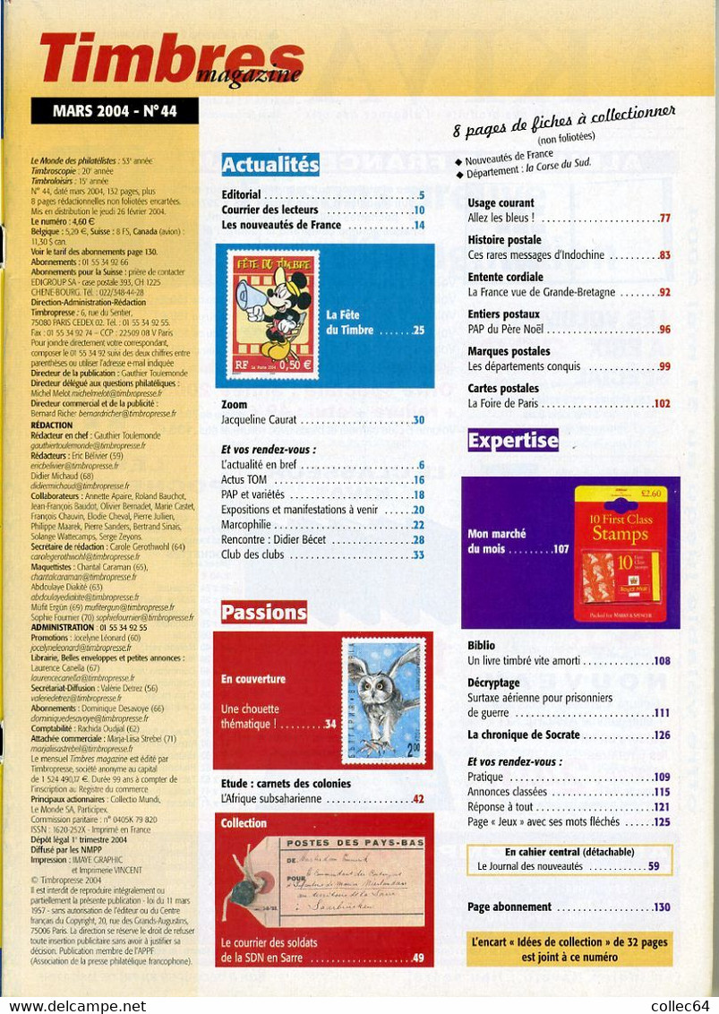 TIMBRES Magazine N°44 (03/2004) - La Chouette - Sarre - Indochine - Entiers Postaux - Français (àpd. 1941)