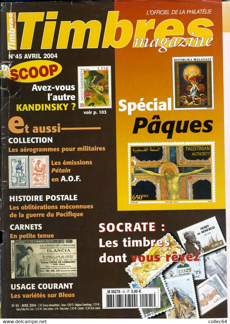 TIMBRES Magazine N°45 (04/2004) - Pâques - Pétain - Aérogrammes - Carnets - L'A.O.F. - Français (àpd. 1941)