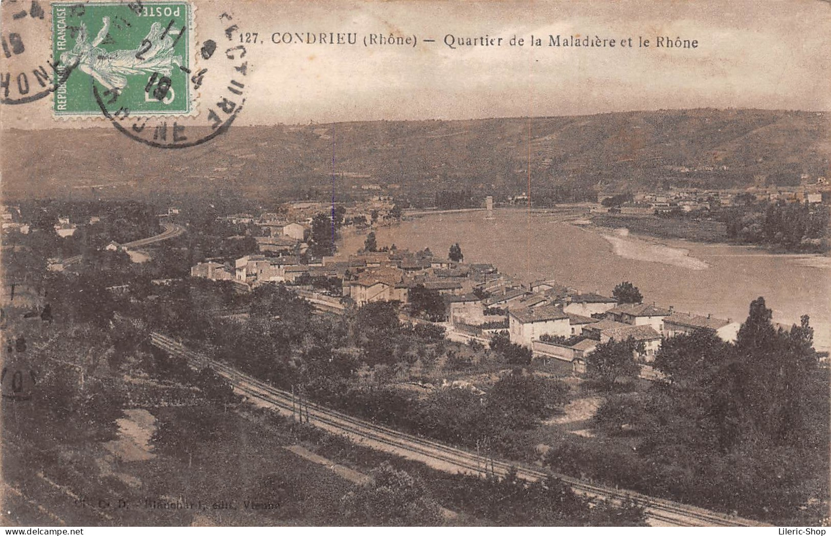 ►CONDRIEU◄69►CPA◄1919►QUARTIER DE LA MALADIERE◄ET►LE RHONE◄►ÉDIT. BLANCHARD N°127 - Condrieu