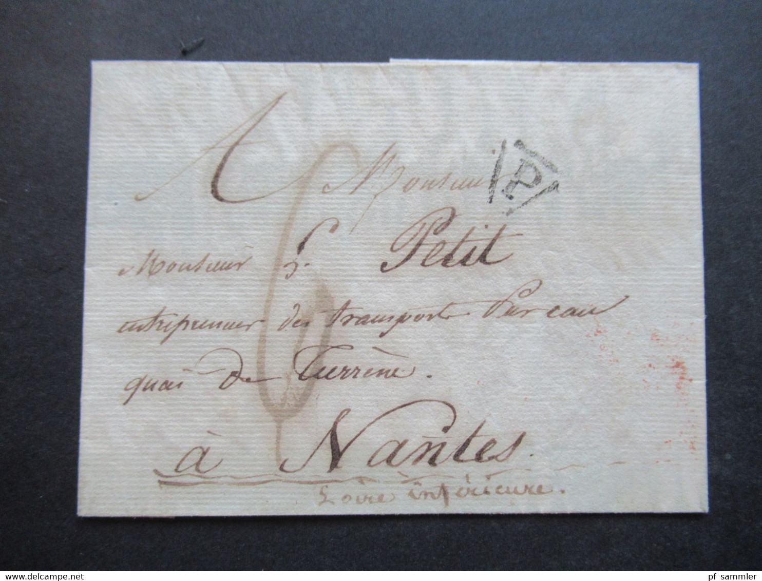 Um 1825 Rückseitig Roter Stempel / Monogramm Karl X. / Charles X. Krone Vorne Dreieckstempel P Faltbrief Paris - Nantes - Entry Postmarks