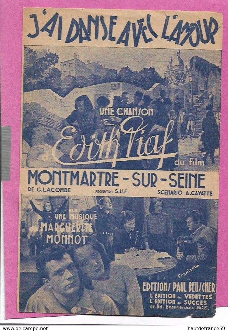 PARTITION Chanson Du Film Montmartre Sur Seine Sc  Cayatte J AI DANSE AVEC L AMOUR Edith PIAF - Chant Chorale