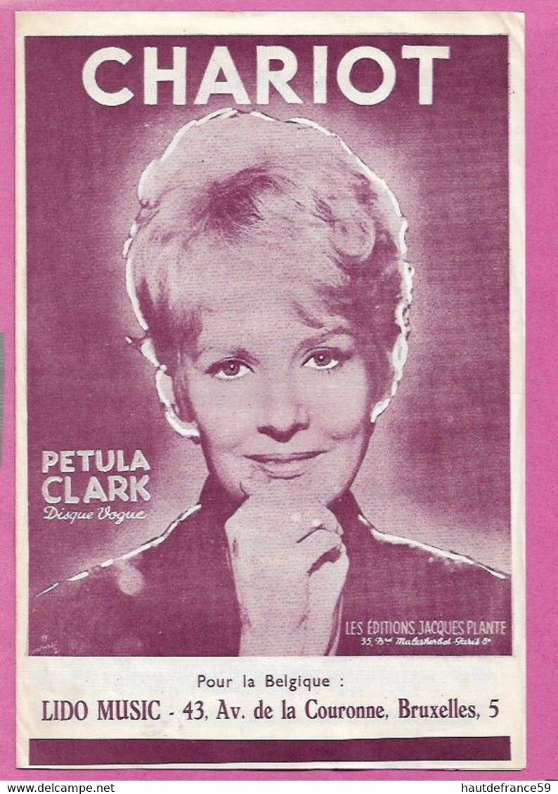 PARTITION Paroles & Musique PETULA CLARK CHARIOT , édit J Plante Lido Music Bruxelles - Chant Chorale