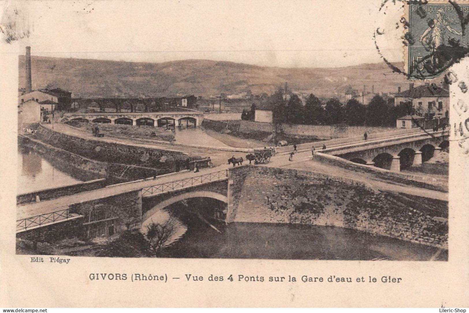 ►GIVORS◄69►CPA◄1918►VUE DES 4 PONTS SUR LA GARE D'EAU ET LE GIER◄►ÉDIT. PIEGAY - Givors