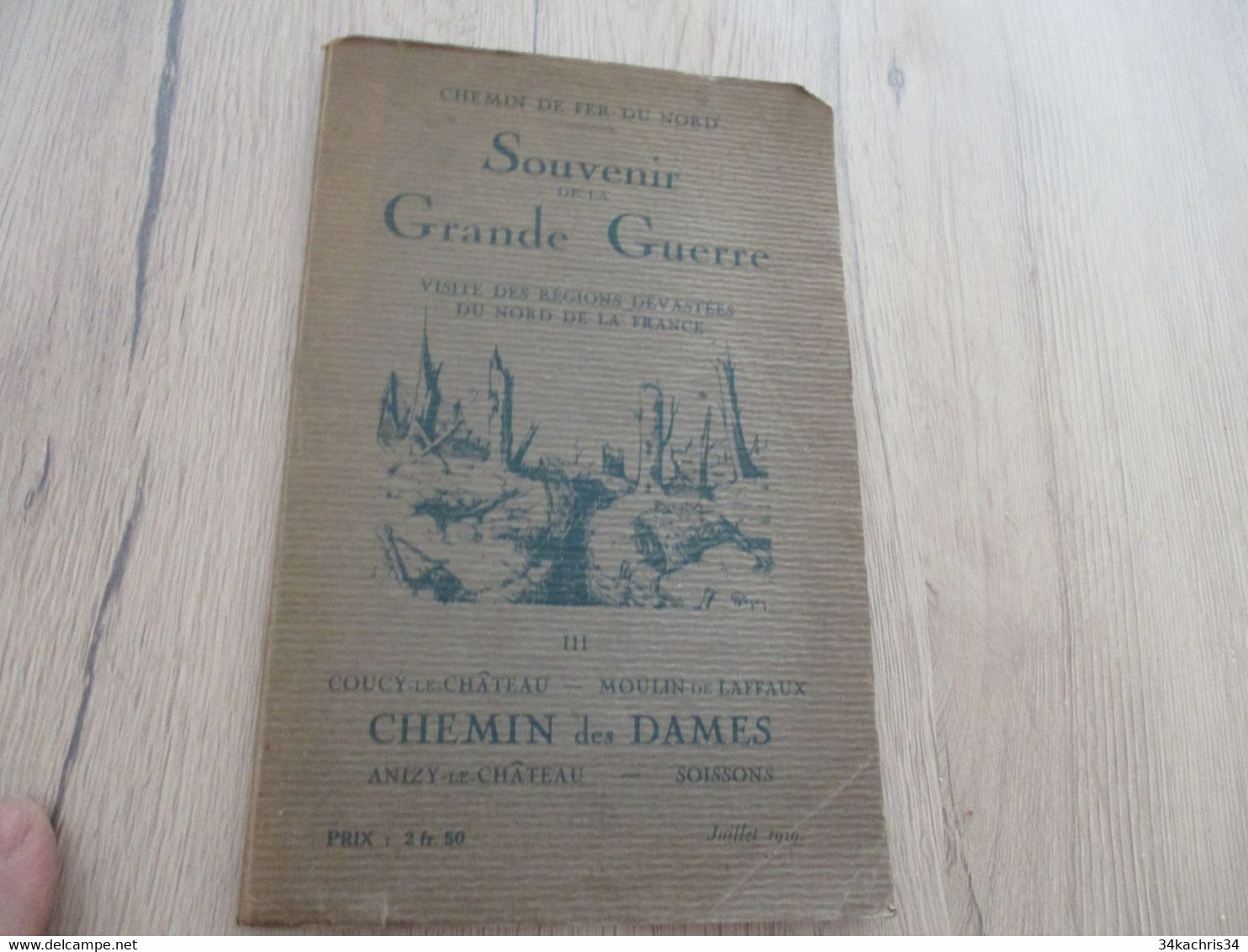 Chemin De Fer DuNord Plaquette Souvenir De La Grande Guerre Tome III Coucy Moulin Chemin Des Dames Anizy... - Guerra 1914-18