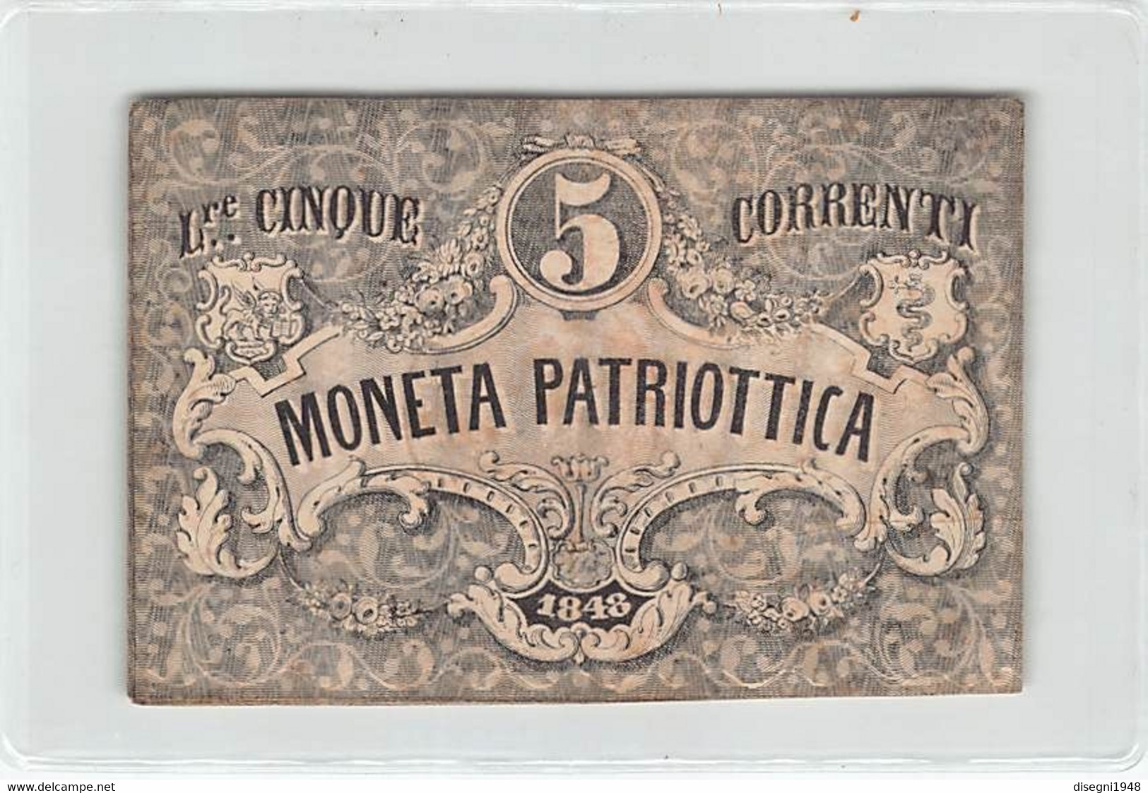 011318 "L.RE CINQUE CORRENTI . MONETA PATRIOTTICA - 1848" BANCONOTA PROVVISORIA DATATA VENEZIA 1848,ORIG - [ 4] Emissioni Provvisorie