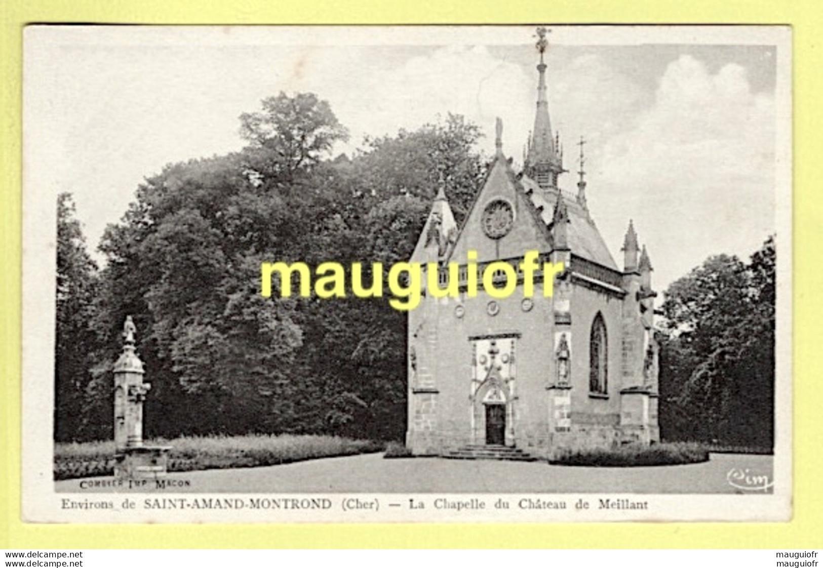 18 CHER / ENVIRONS DE SAINT-AMAND-MONTROND / MEILLANT / LA CHAPELLE DU CHÂTEAU - Saint-Amand-Montrond