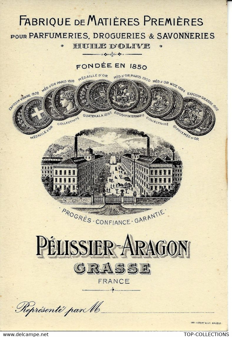 Circa 1920 PARFUM PARFUMS PELISSIER ARAGON à GRASSE MATIERES PREMIERES Pour Pharmacies Savonneries VOIR HISTORIQIUE - Pubblicitari