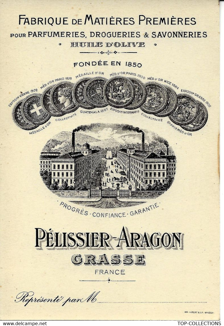 Circa 1920 PARFUM PARFUMS PELISSIER ARAGON à GRASSE MATIERES PREMIERES Pour Pharmacies Savonneries VOIR HISTORIQIUE - Werbung