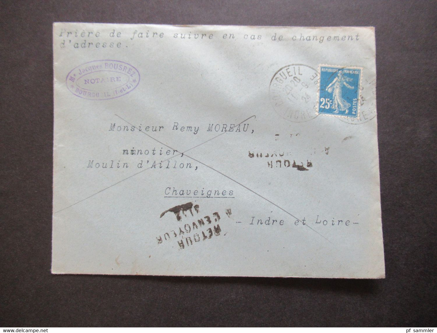 Frankreich 1924 Säerin Retour Beleg 2x Stempel L3 Retour A L'Envoyeur 3152 Brief Notaire In Bourgueil Mit Inhalt! - Brieven En Documenten