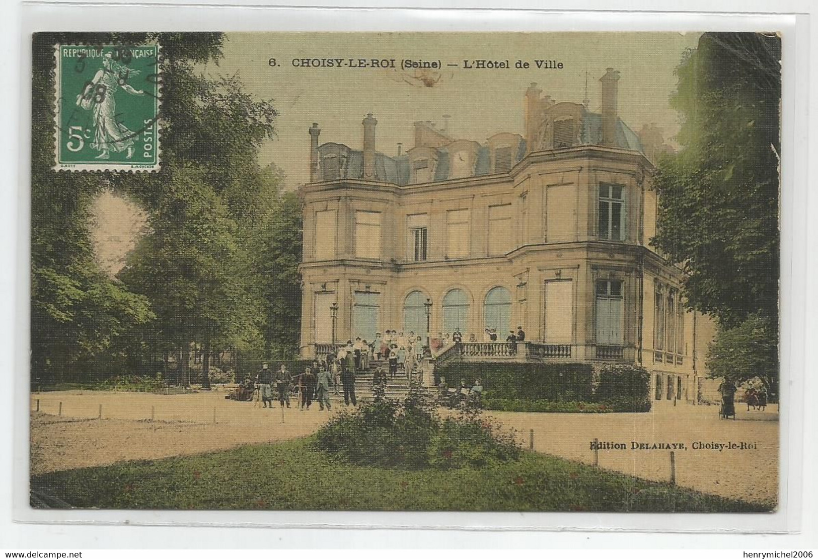 94 Val De Marne Choisy Le Roi Hotel De Ville , Mairie Animée 1908 Ed Delahaye Carte Toilée - Choisy Le Roi