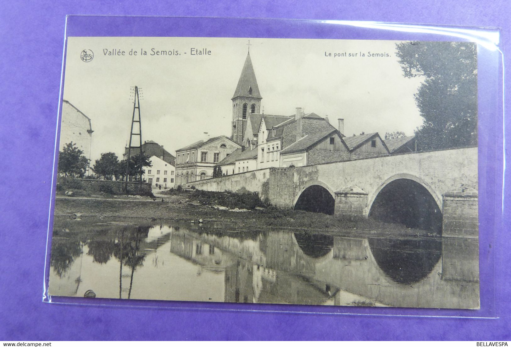 Etalle Le Pont Sur La Semois. - Etalle