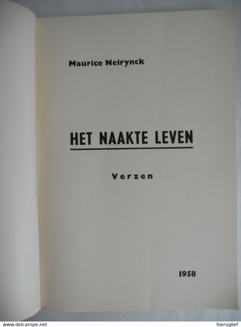 HET NAAKTE LEVEN - Verzen Door MAURICE NEYRINCK 1958 Poëzie Gedicht Dichter - Poésie