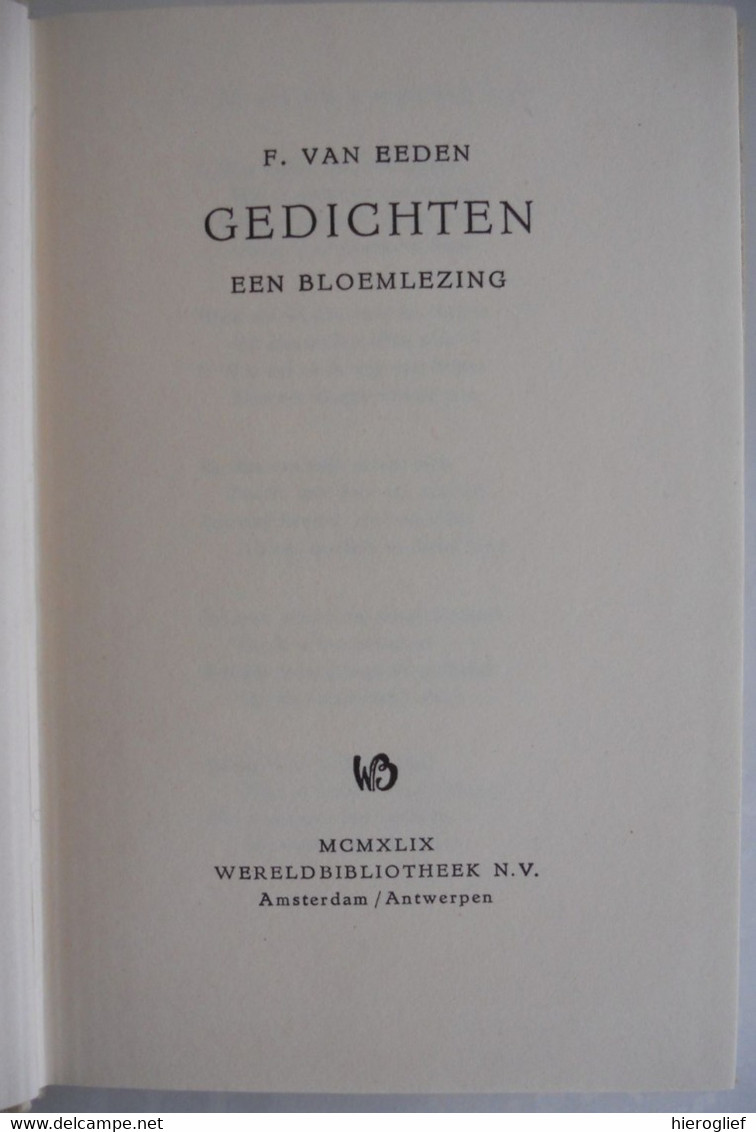 FREDERIK VAN EEDEN - GEDICHTEN Een Bloemlezing 1949 / ° Haarlem + Bussum Verzen Poëzie Dichter - Poetry