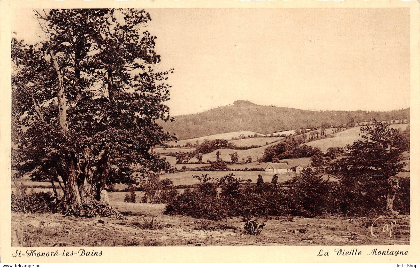 ►SAINT-HONORÉ-LES-BAINS◄58►CPA►±1930◄►LA VIEILLE MONTAGNE◄ÉDIT. CAP - Saint-Honoré-les-Bains