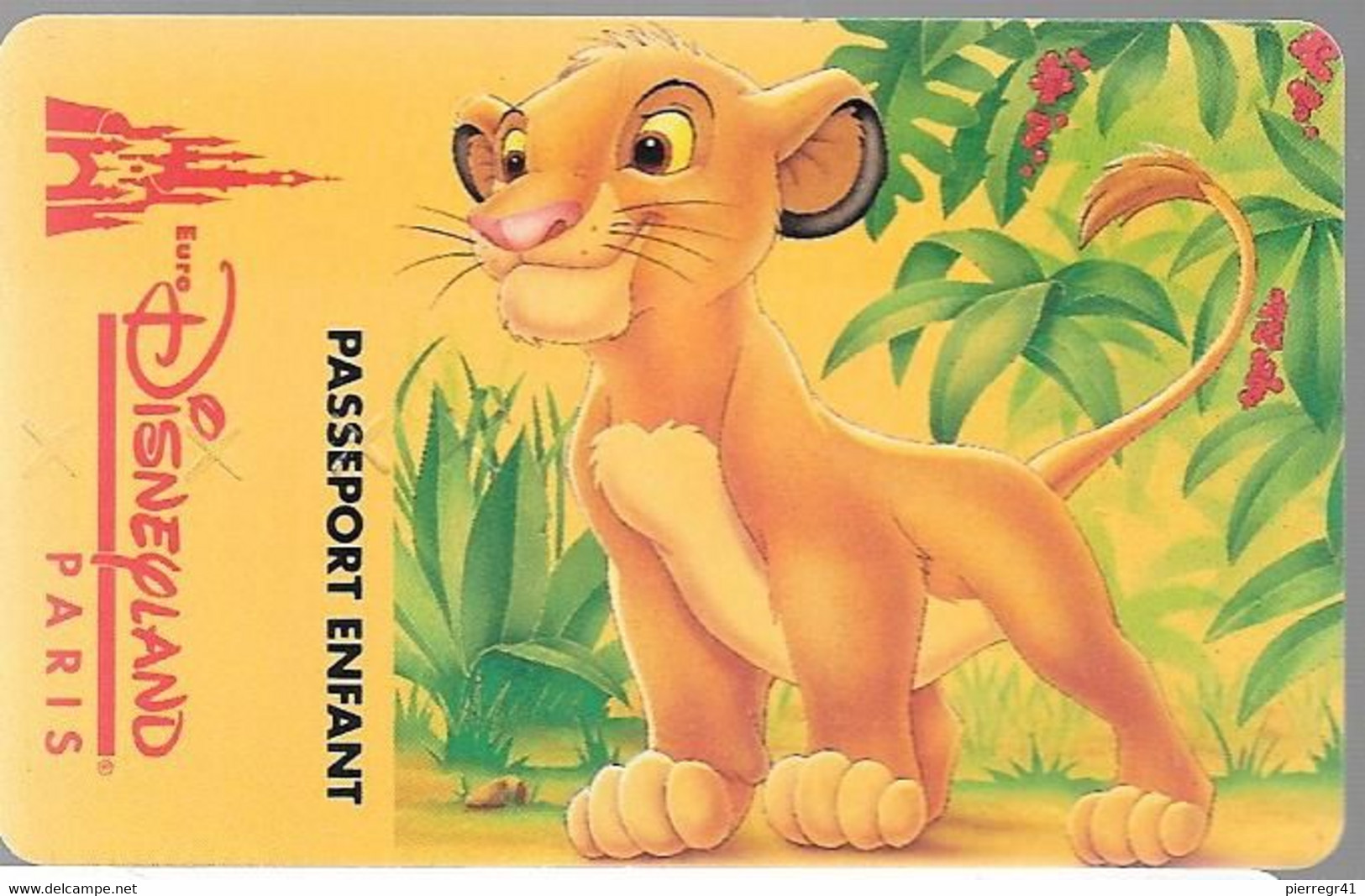 PASS-EURO-DISNEYLAND PARIS-Souligné-SIMBA-V°S069402-V° Forfait Valide Du 11/11/94 Au 14/11/94-TBE-TRES RARE - Disney-Pässe