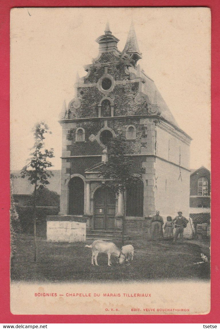 Soignies - Chapelle Du Marais Tilleriaux -1900 ( Voir Verso ) - Soignies