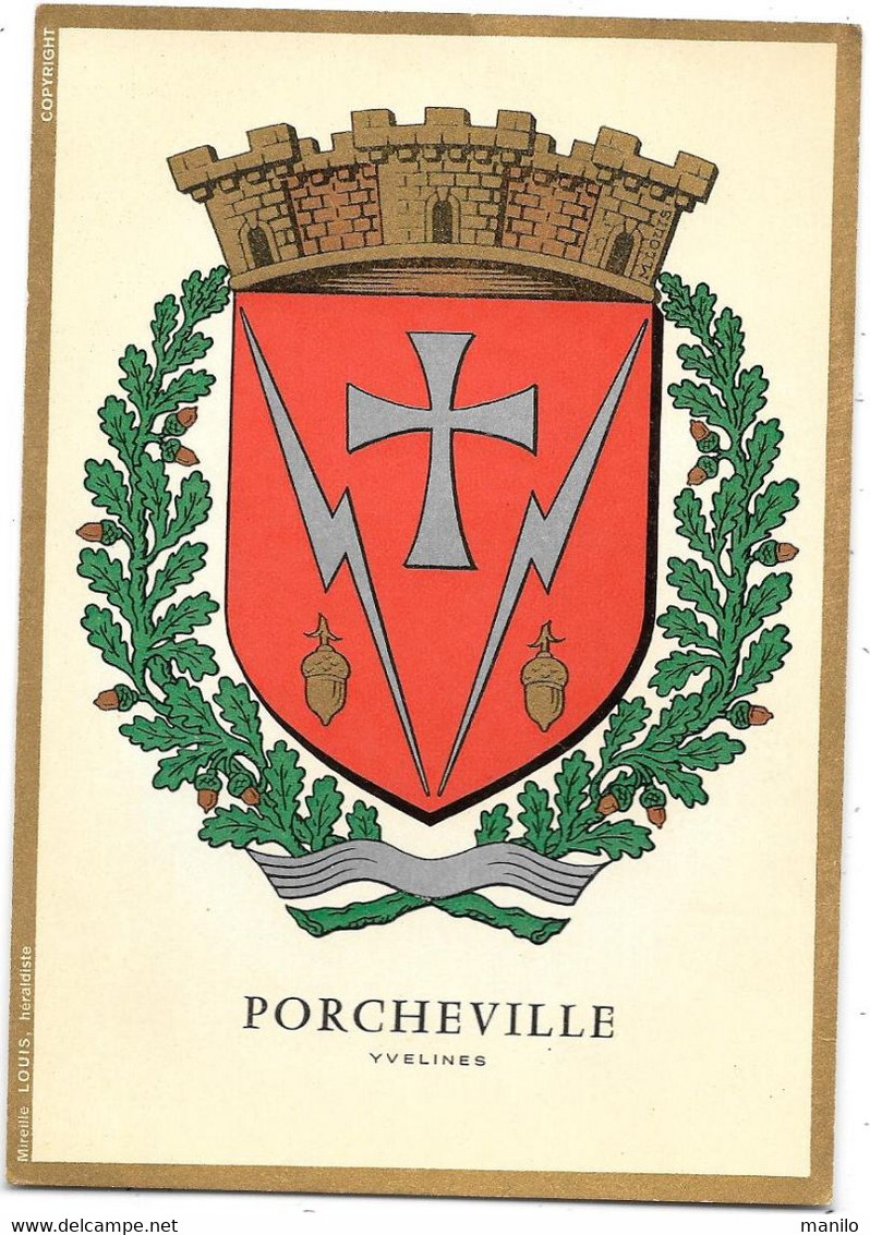 78 - PORCHEVILLE -  Blason, Armoiries, Armes De La Ville  - Héraldique By Mireille LOUIS Héraldiste Paris - Porcheville