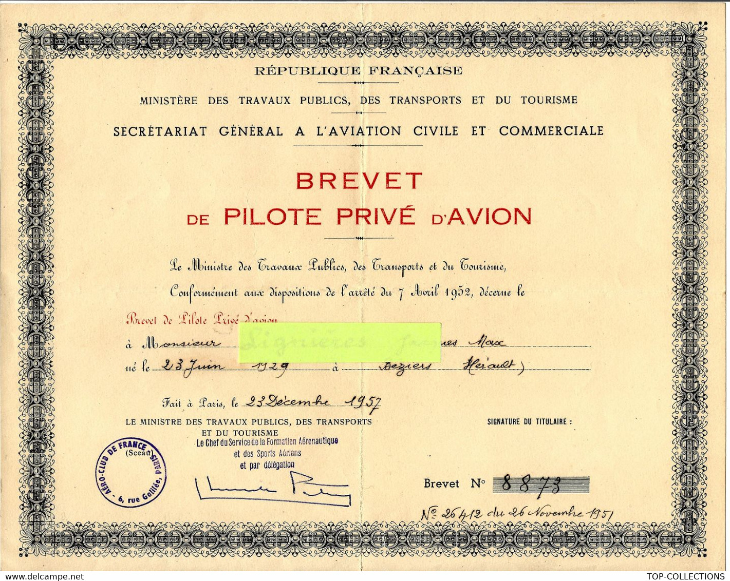 1957 AVIATION  RARE BREVET DE PILOTE "privé"  D AVION REPUBLIQUE FRANCAISE LIGNIERES Jacques VOIR SCANS - Diplomas Y Calificaciones Escolares