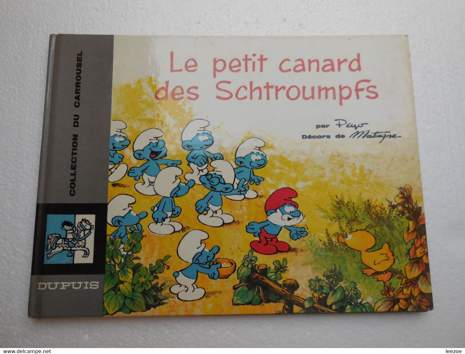 EO LE PETIT CANARD DES SCHTROUMPFS PEYO Collection Du CARROUSEL N°4 DUPUIS..3C02..22 - Schtroumpfs, Les
