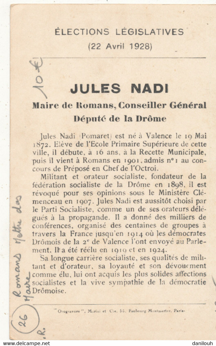 26 // ROMANS / VALENCE /  Le Socialisme C'est La République Intégrale / JULES NADI  Elections Legislatives 22 Avril 1928 - Romans Sur Isere