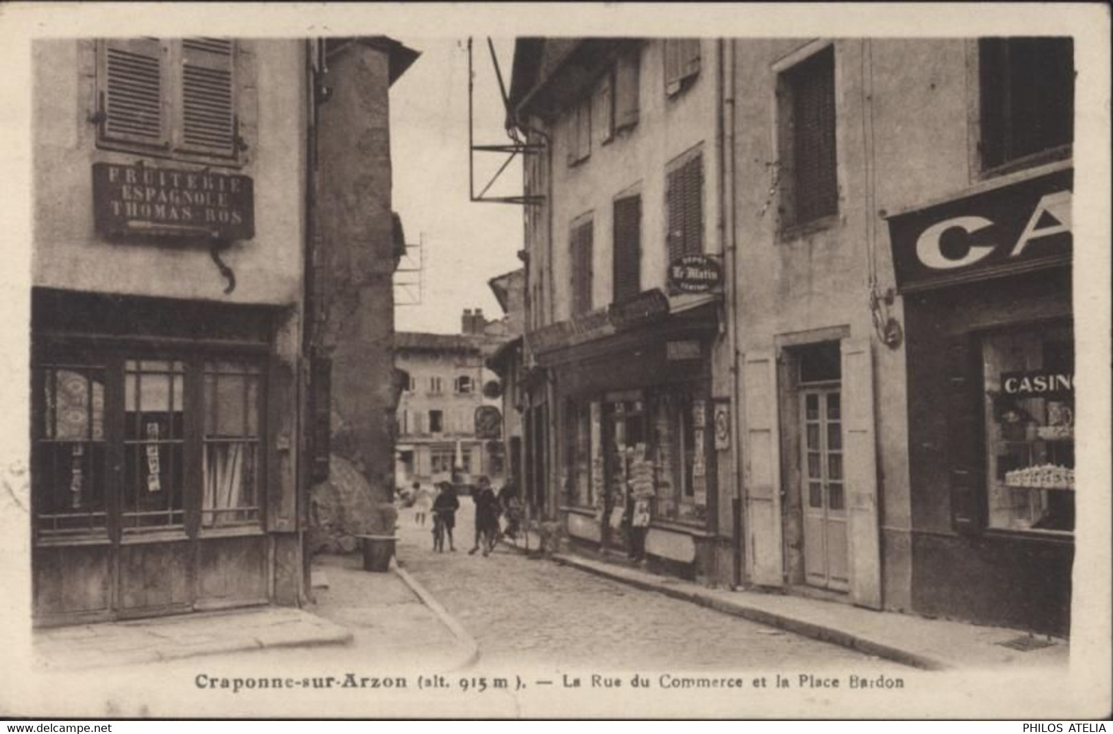 CP CPA Haute Loire > Craponne Sur Arzon La Rue Du Commerce Et La Place Bardon YT Pétain + Mercure 1943 - Craponne Sur Arzon