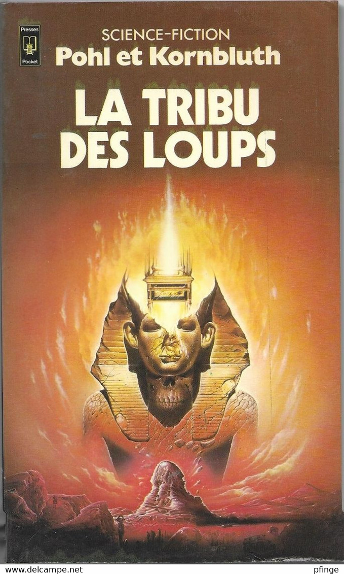 La Tribu Des Loups Par Frederik Pohl Et C. M. Kornbluth - SF Presses Pocket 5121 - Presses Pocket