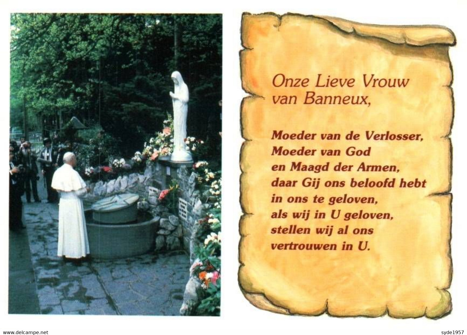 Banneux (Sprimont). Pape Jean-Paul II à La Source. Paus Johannes-Paulus II Aan De Bron. Notre-Dame. Onze-Lieve-Vrouw. - Sprimont