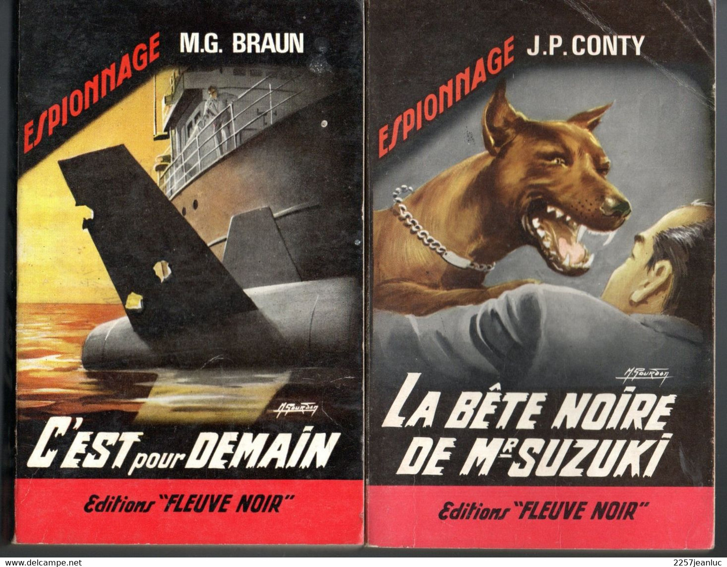 2 Romans Espionnage  -  Editions Fleuve Noir  N: 571  C'est Pour Demain  Et N: 592 La Bête Noir De Mr Suzuki De 1966 /67 - Fleuve Noir