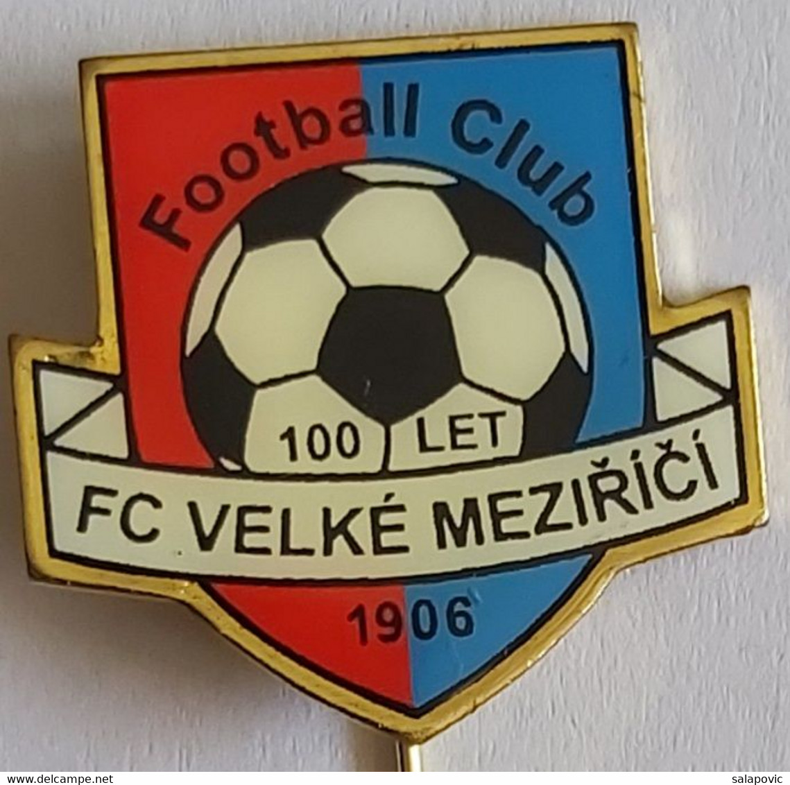 FC Velké Meziříčí Czech Republic Football Soccer Club Fussball Calcio Futbol Futebol PINS BADGES A4/3 - Football