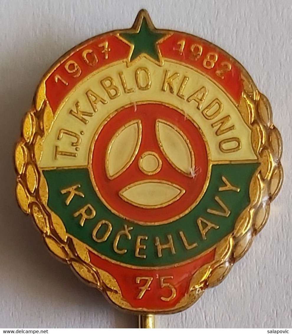 TJ KABLO KLADNO Czech Republic Football Soccer Club Fussball Calcio Futbol Futebol PINS BADGES A4/3 - Football