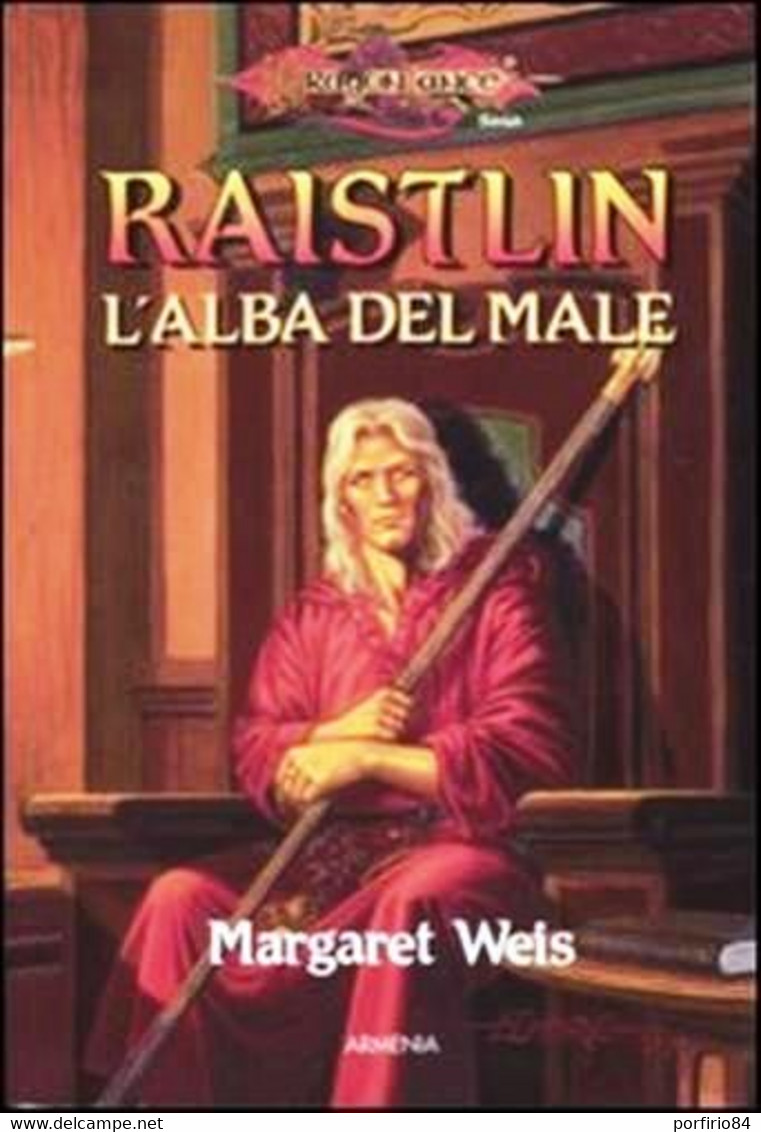 M. Weis RAISTLIN L'ALBA DEL MALE - ARMENIA - Science Fiction