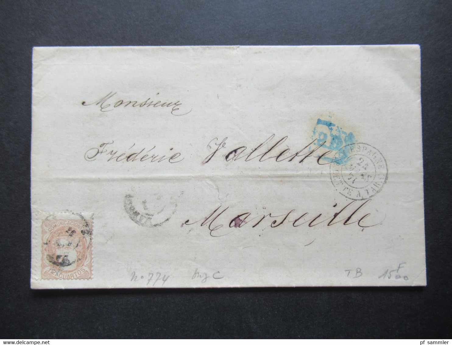 Spanien 23.3.1871 Michel Nr.107 EF Blauer Stempel PD Und K2 Espagne AMB Cette A Tar C Sarragone - Marseille - Briefe U. Dokumente